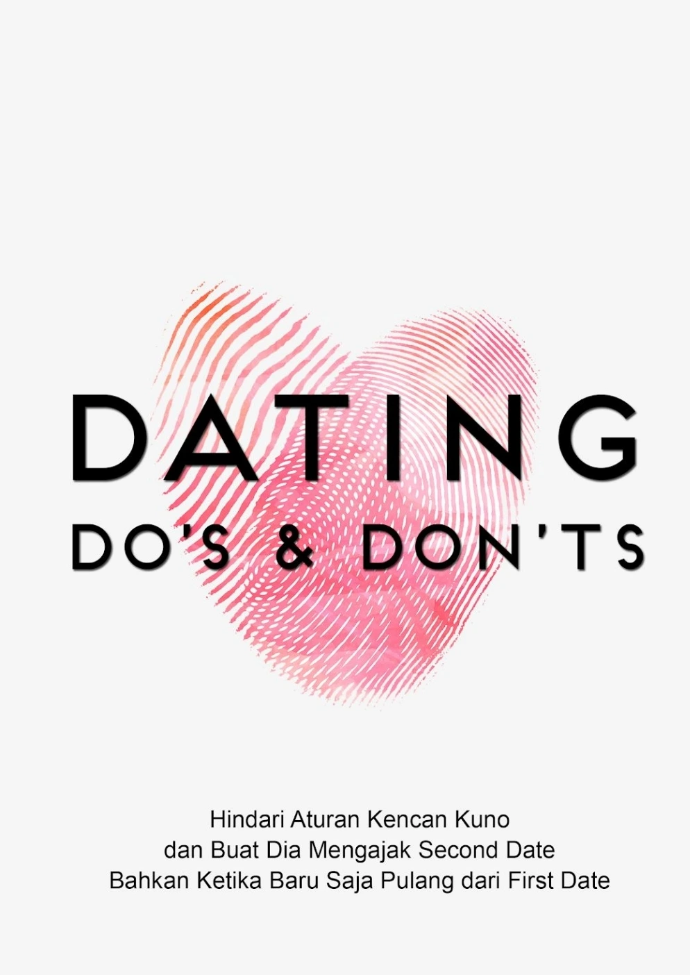 Dating Do's & Don'ts